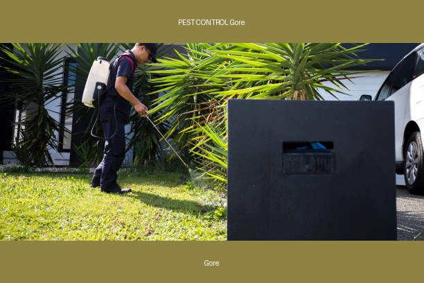 PEST CONTROL Gore
